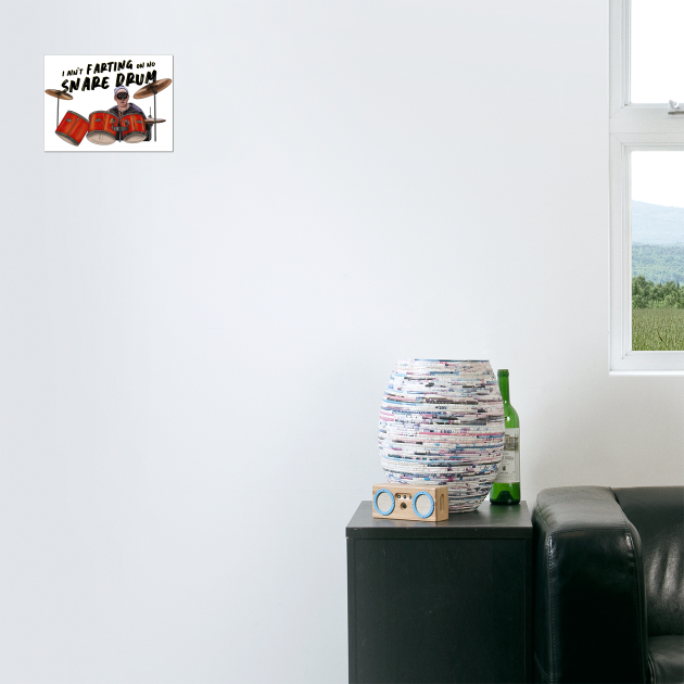 Airheads: I Ain't Farting On No Snare Drum by 51Deesigns